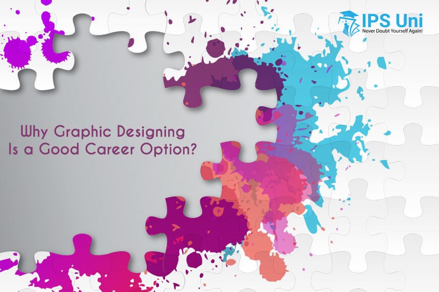 Why Graphic Designing Is a Good Career Option?